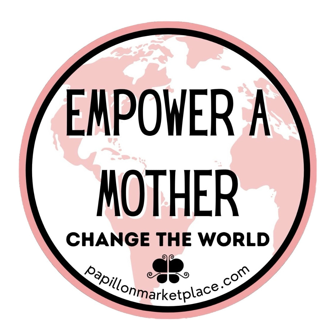 Empower A Mother Sticker
