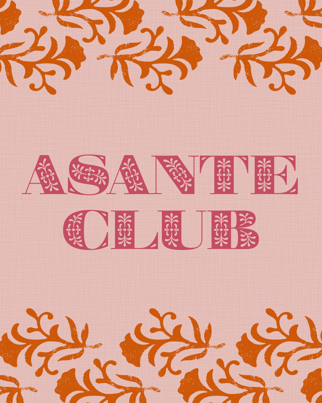 Asante Club