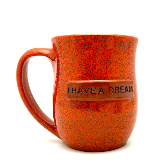 I Have A Dream Mug- Orange Speckled
