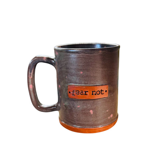 Bernide Mug- Fear Not