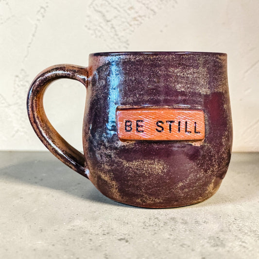 Medium Mug- Be Still