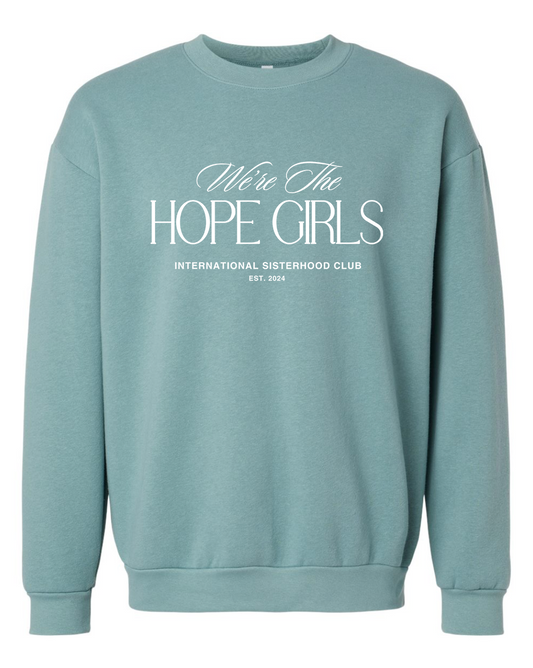 Hope Girl Sweatshirt Classic