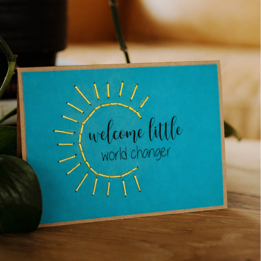 Welcome World Changer Greeting Card