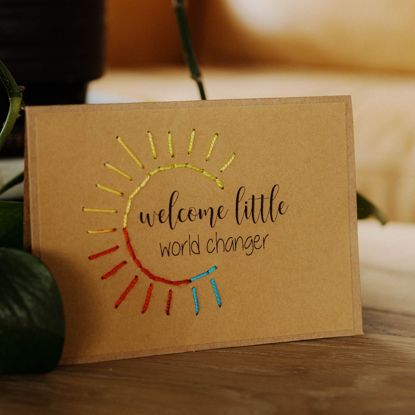 Welcome World Changer Greeting Card