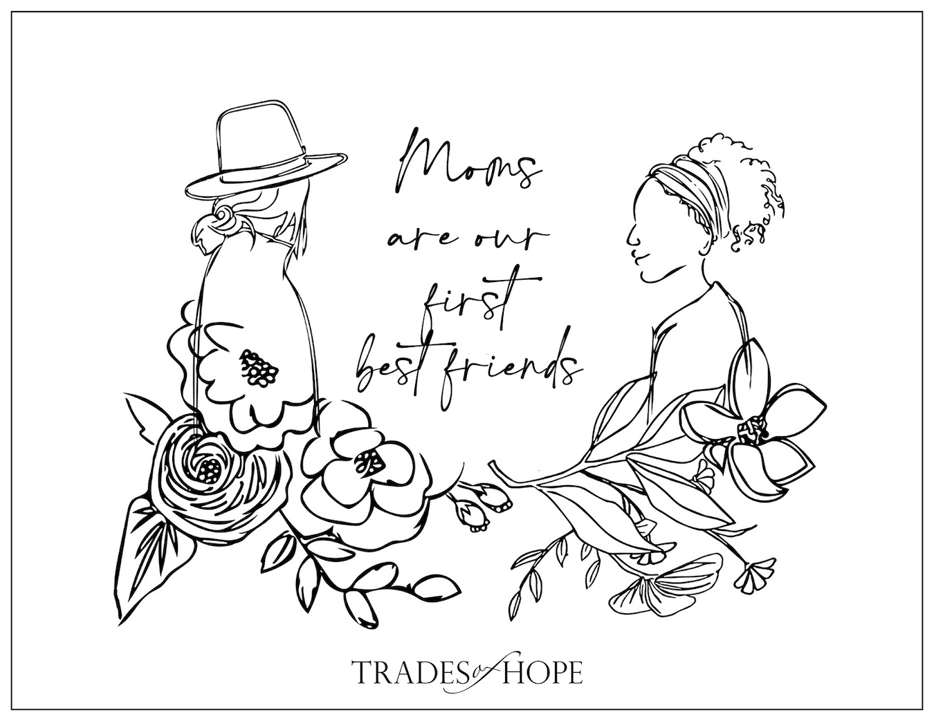 Moms Are Our First Best Friends - FREE DOWNLOAD COLORING PAGE